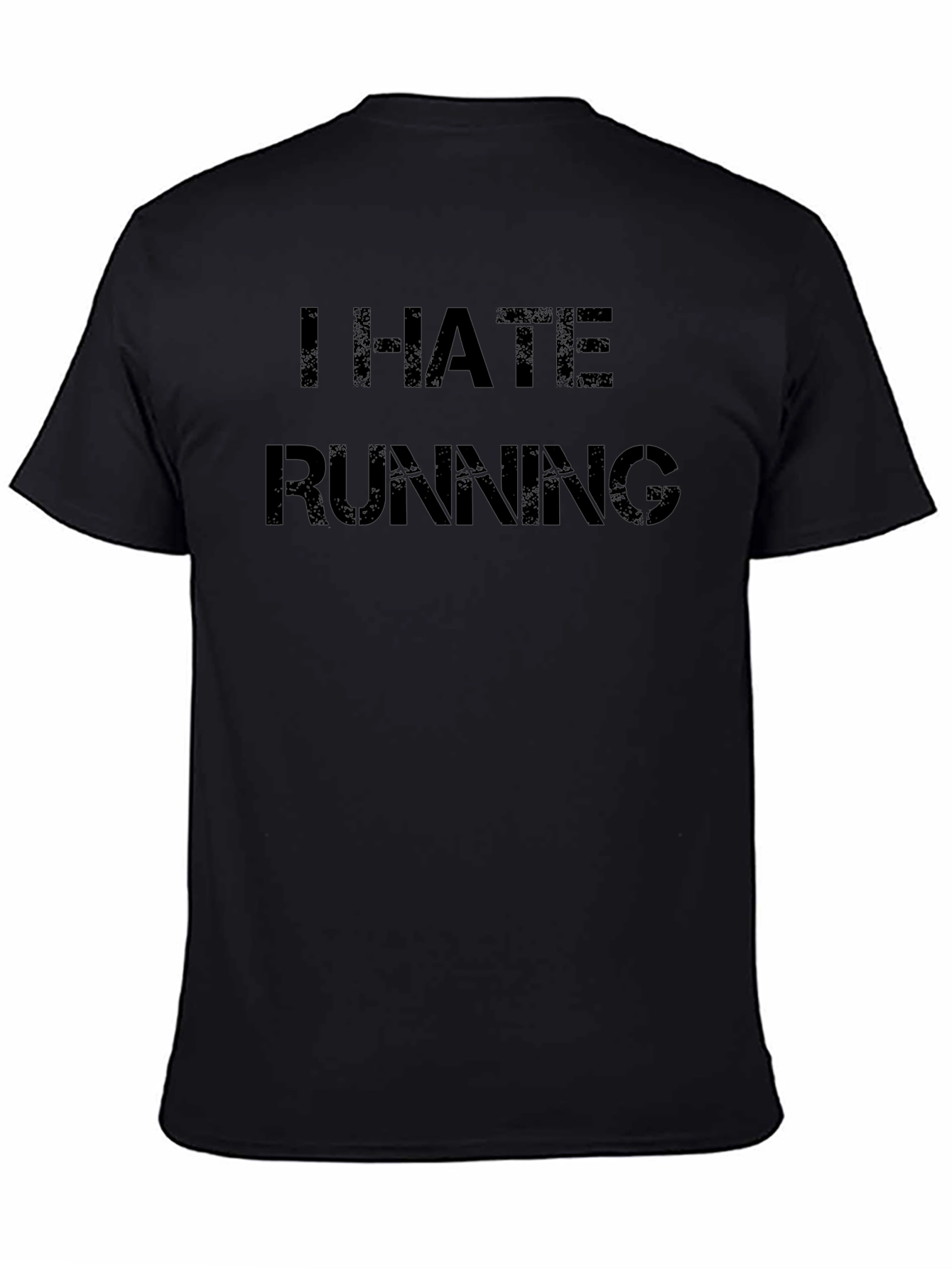 I Hate Running Black T-Shirt