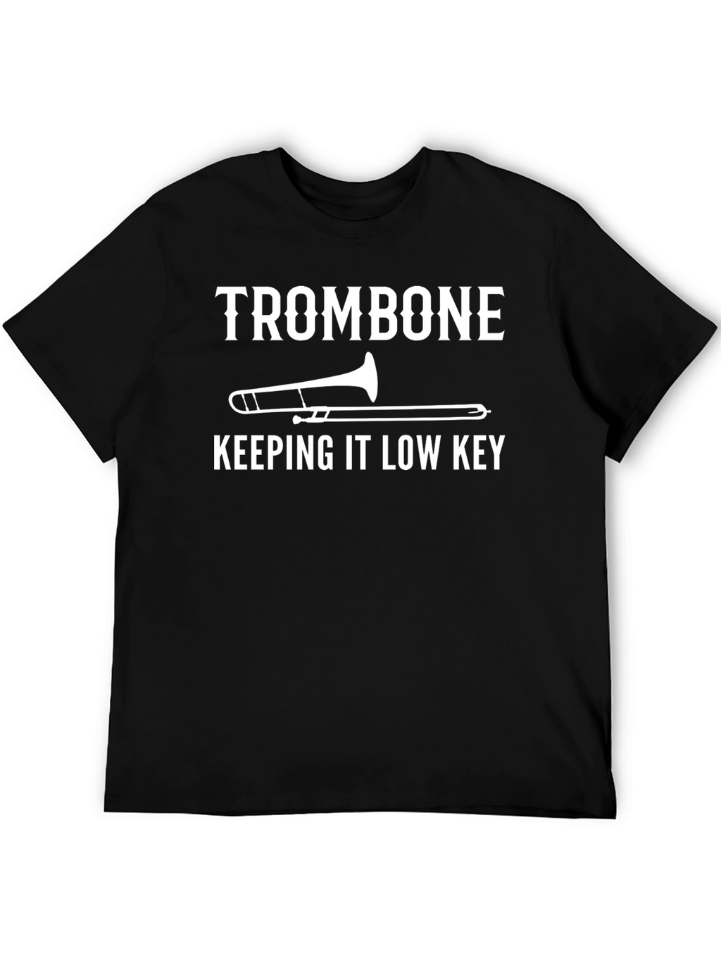 Trombone Keeping It Low Key Graphic Tee