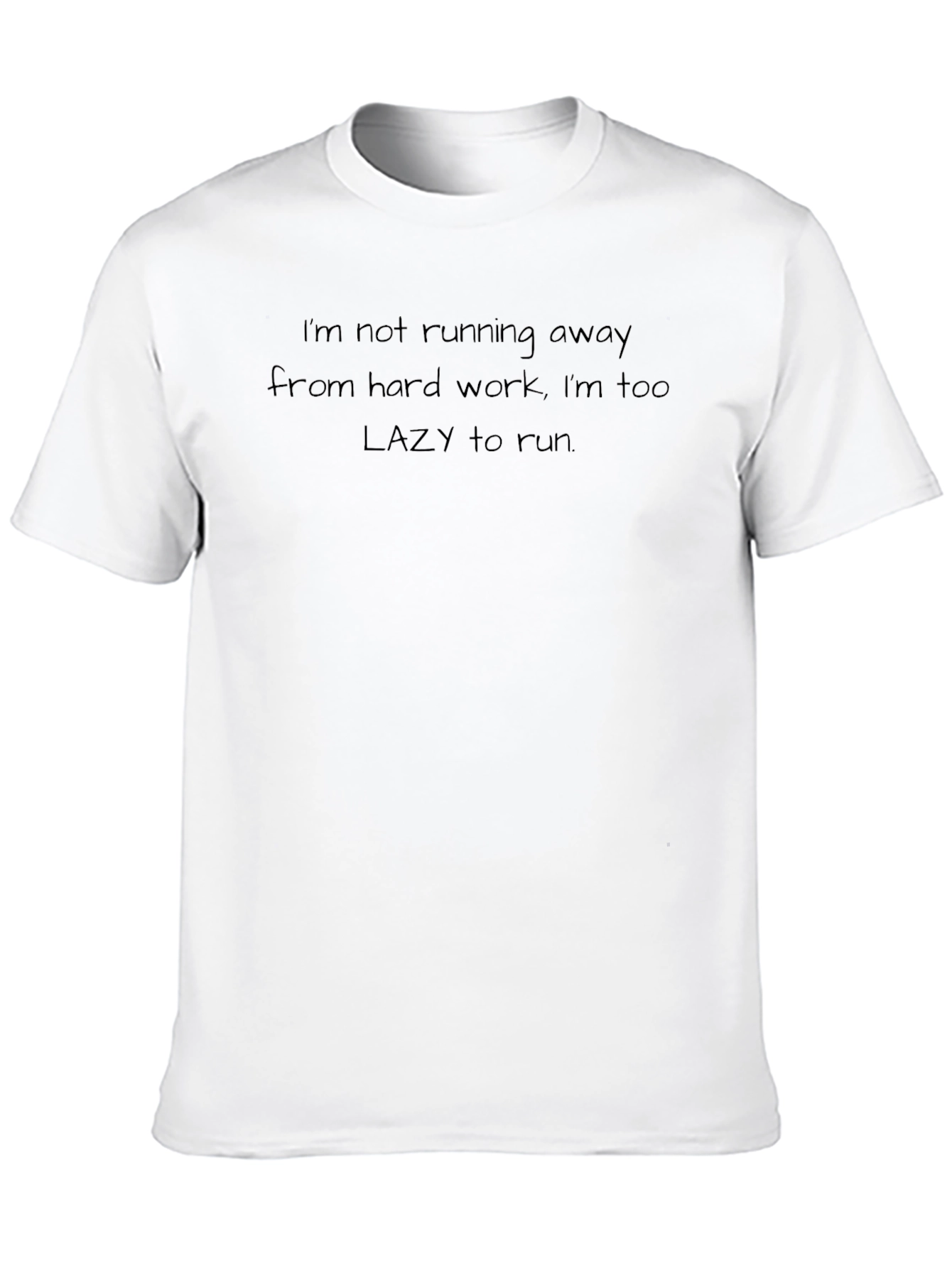 Lazy Humor Graphic Tee