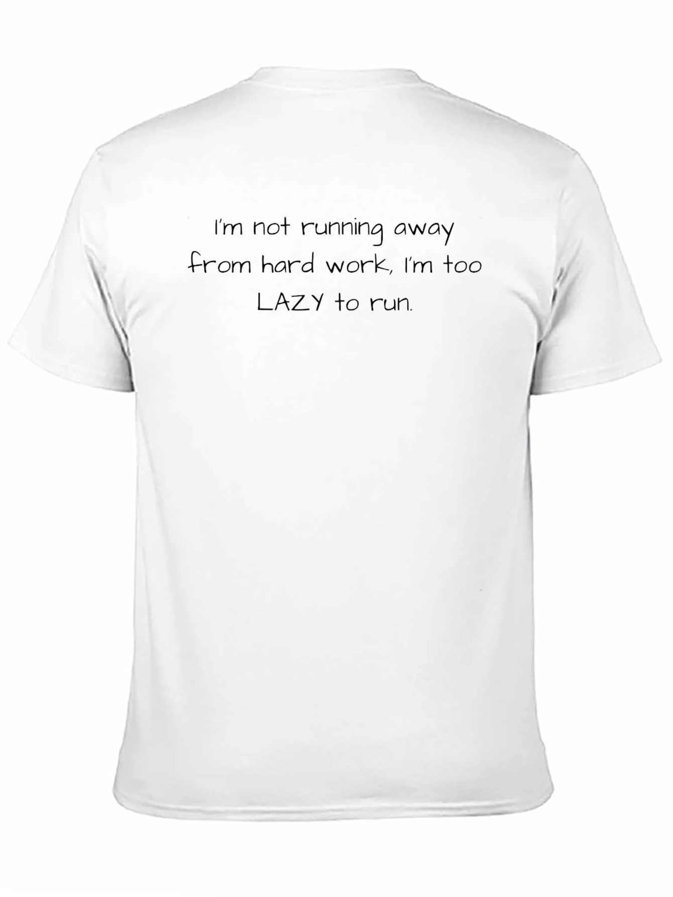 Lazy Humor Graphic Tee