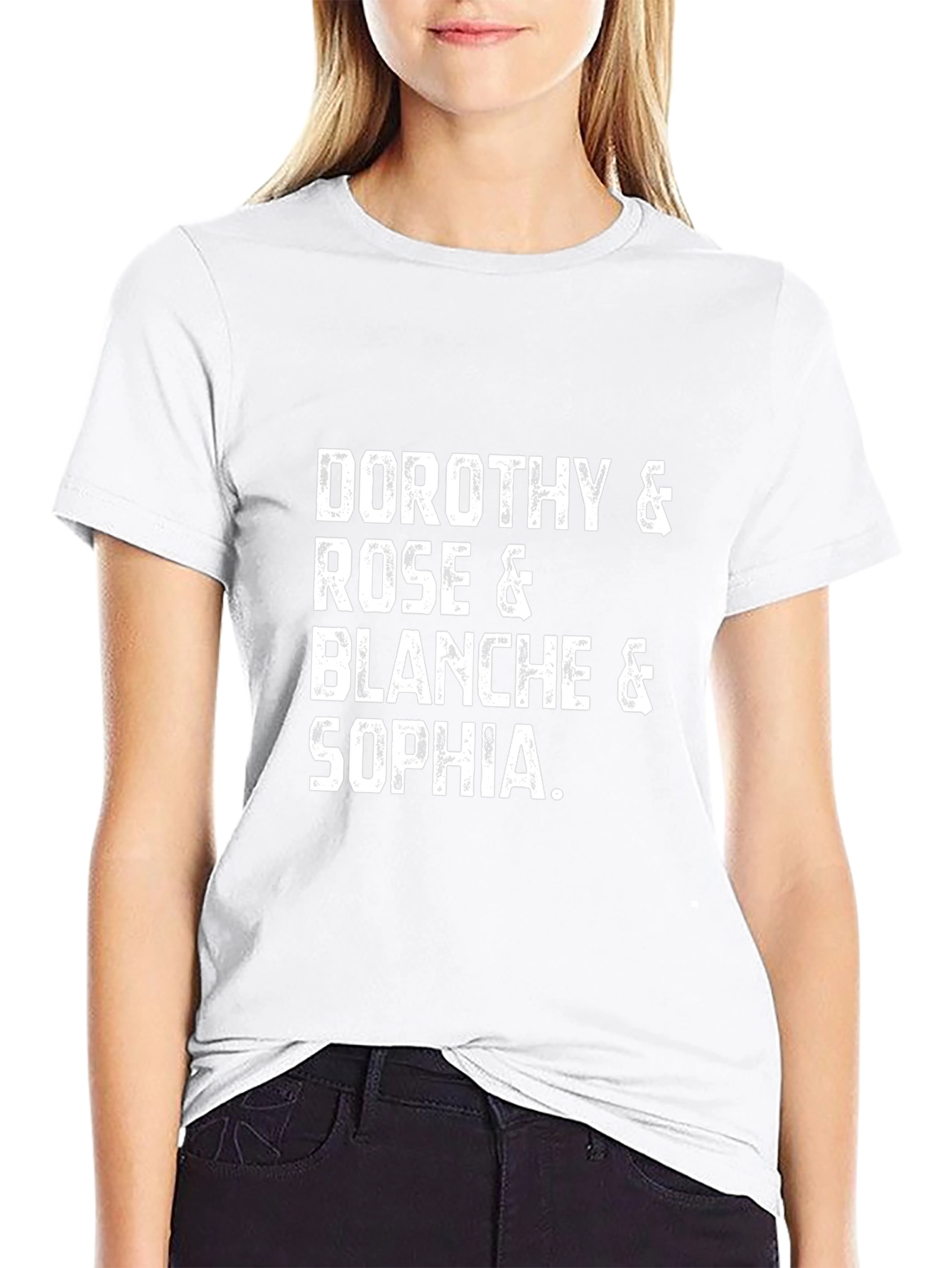 Golden Girls T-Shirt: Dorothy Rose Blanche & Sophia!