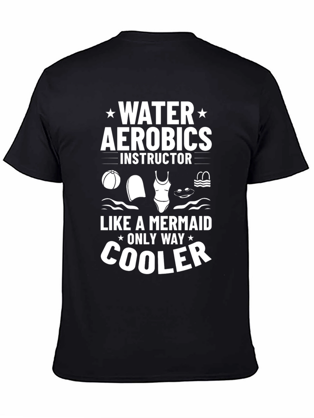 Water Aerobics Instructor T-Shirt - Mermaid Design