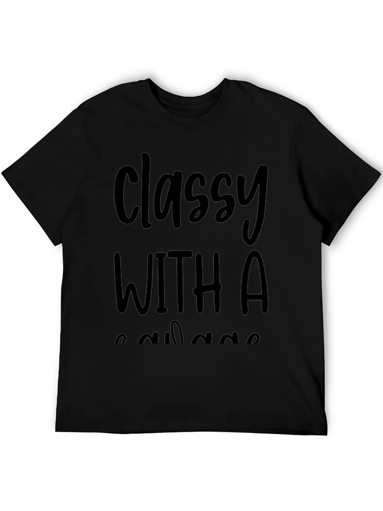 Classy With a Little Savage T-Shirt
