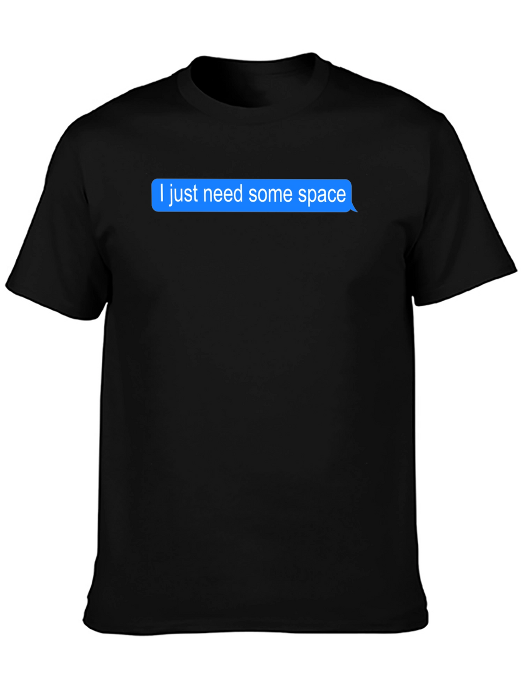 I Need Space Black T-Shirt
