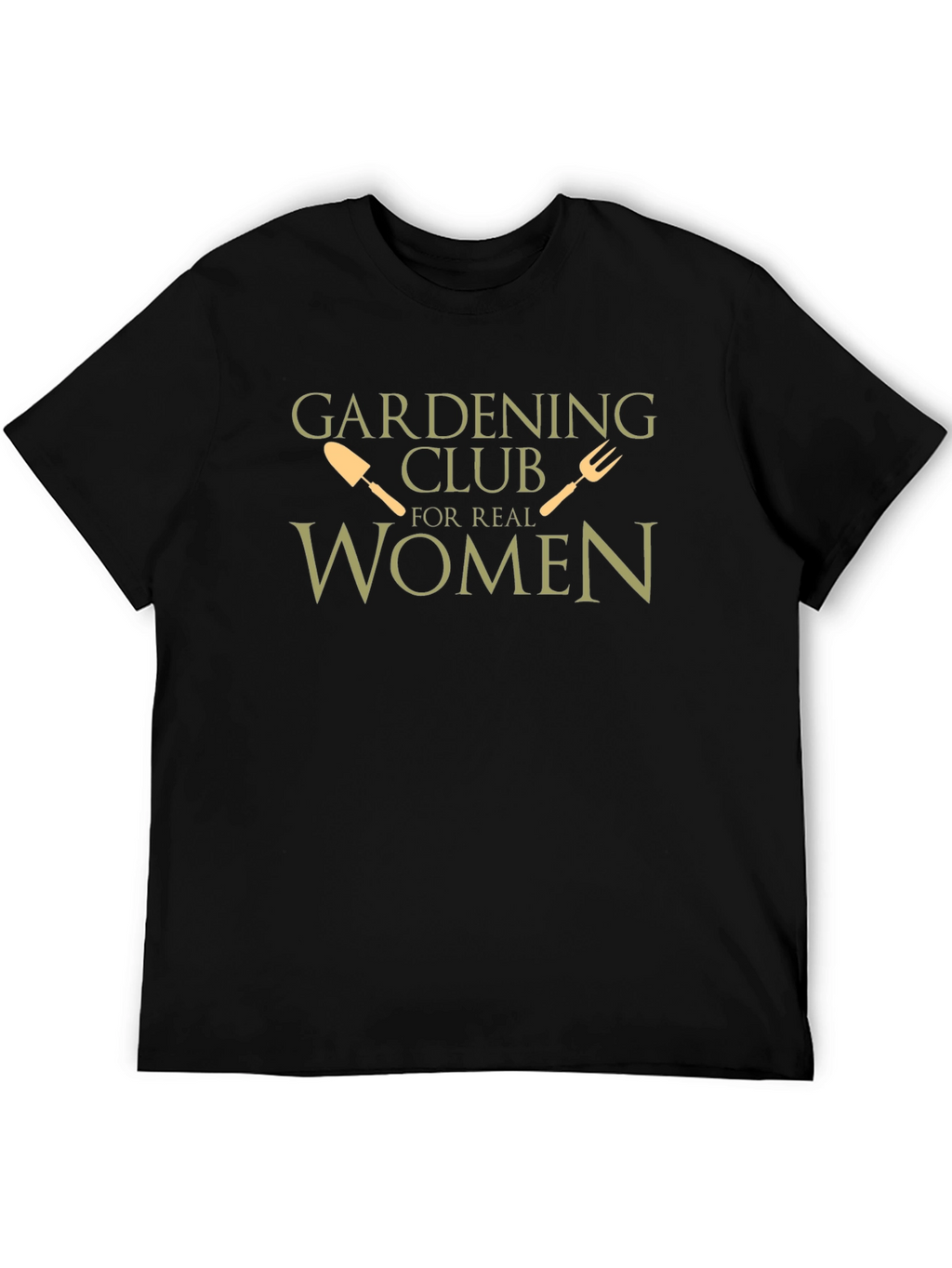 Gardening Club For Real Women T-Shirt