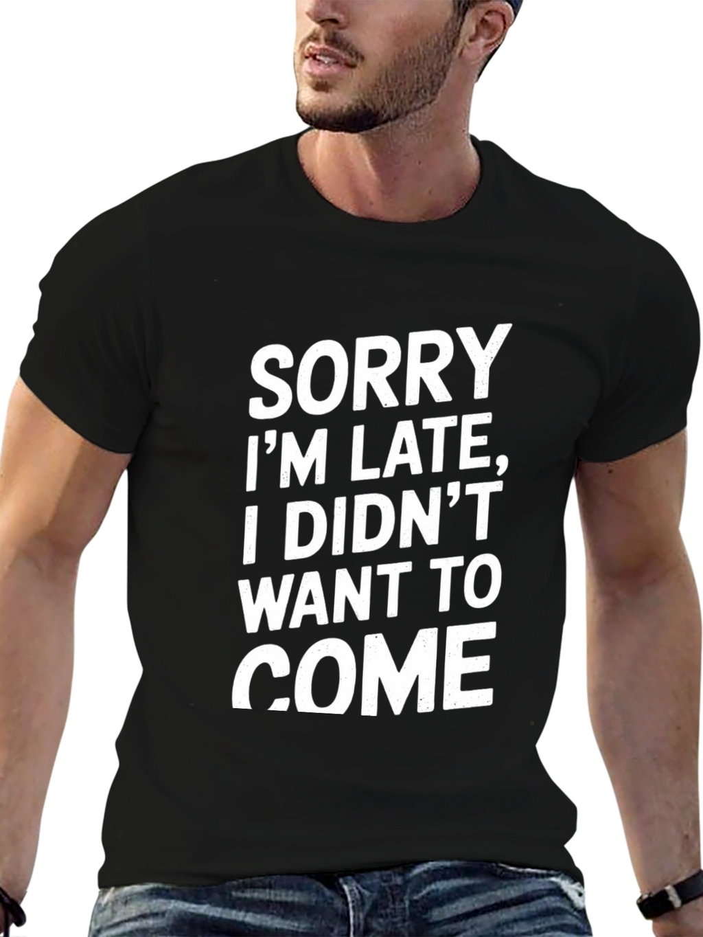 Funny Sorry Im Late Graphic Tee