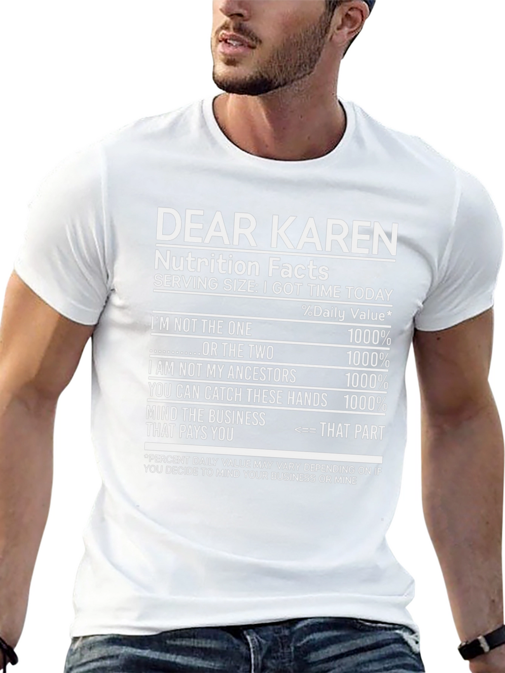 Dear Karen Nutrition Facts T-Shirt Funny Novelty Tee