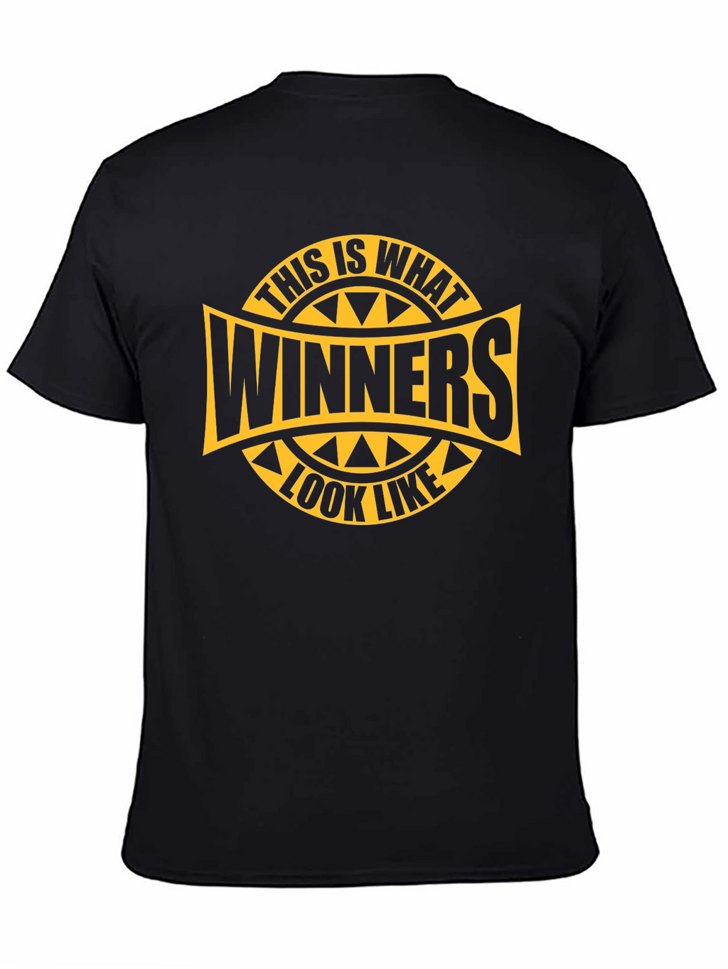 Winners Look Like This T-Shirt