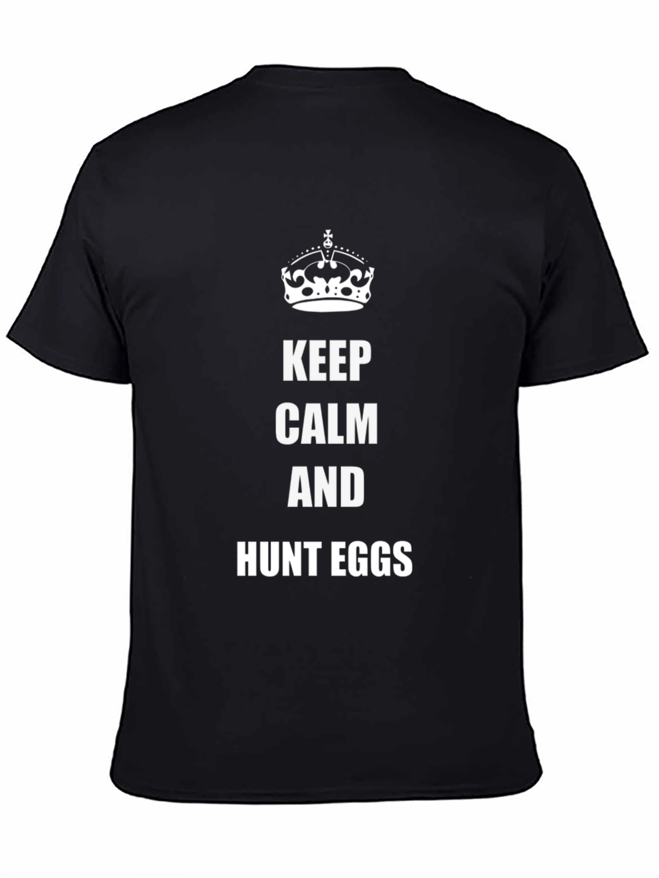 Keep Calm and Hunt Eggs T-Shirt
