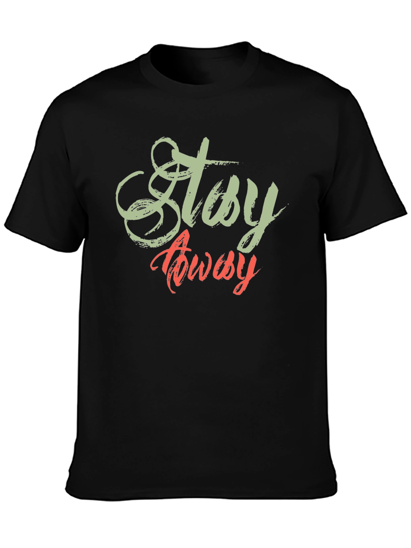 Stay Away Graphic Print Black T-Shirt