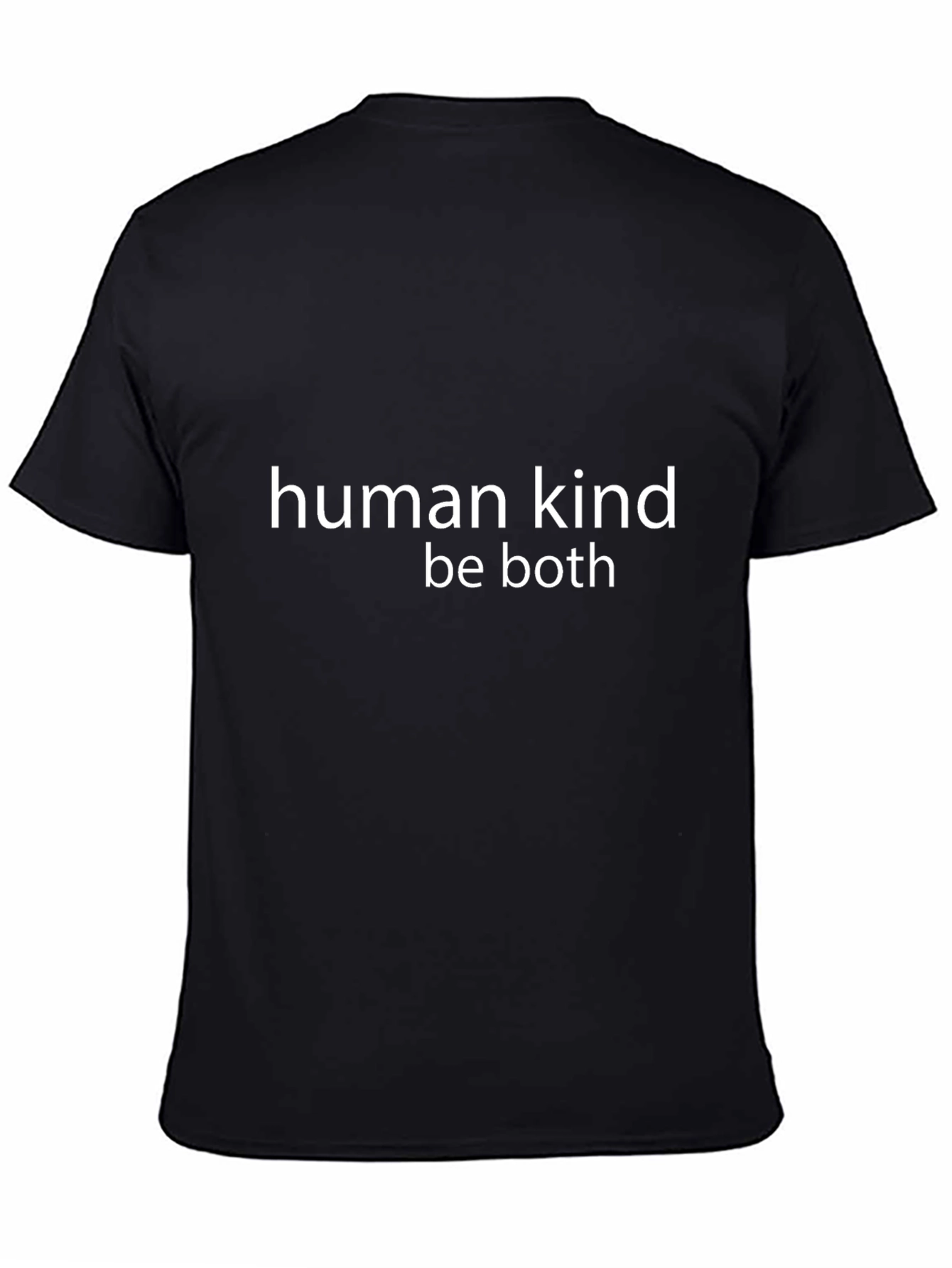 Human Kind Be Both Graphic T-Shirt