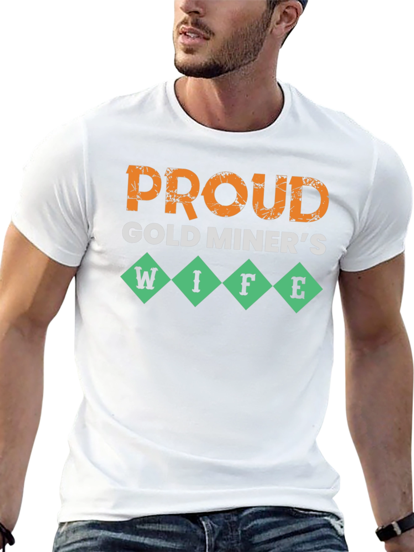 Proud Gold Miners Wife T-Shirt - Novelty Design