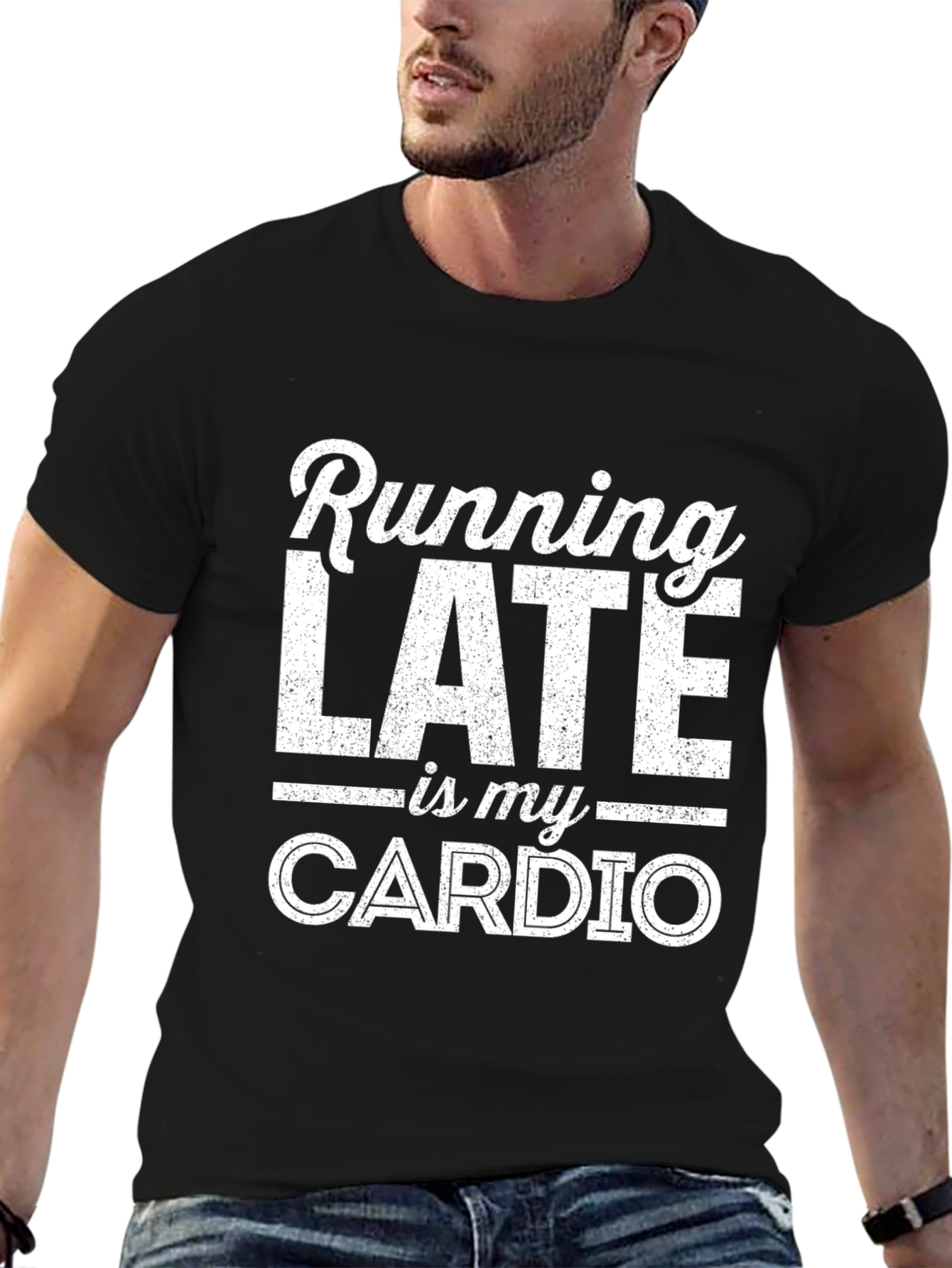 Funny Running Late Is My Cardio Graphic T-Shirt