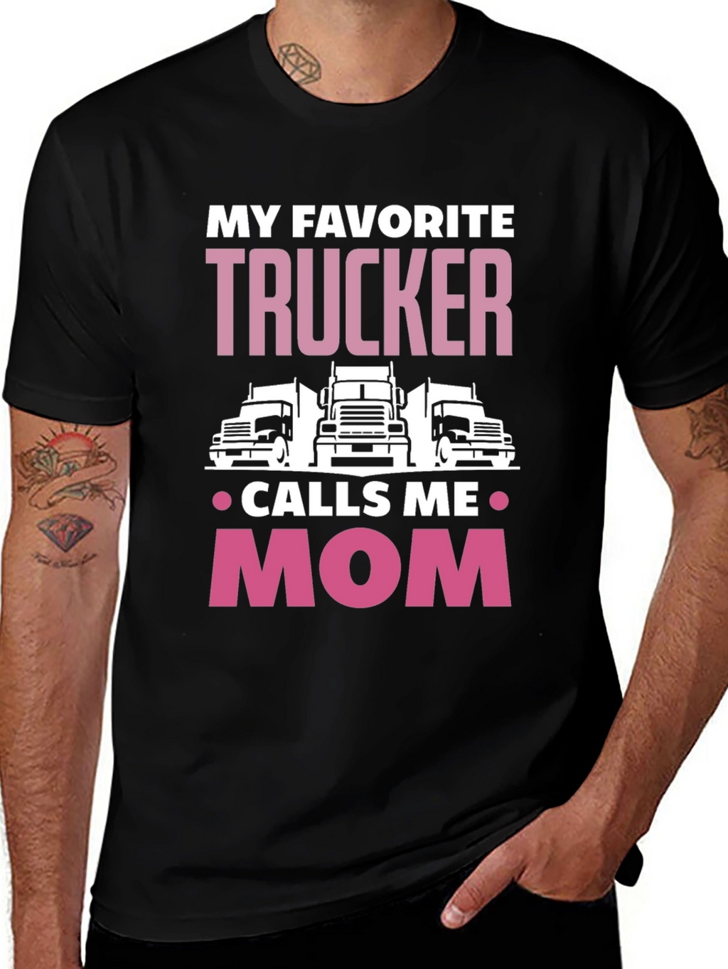 My Favorite Trucker Calls Me Mom T-Shirt