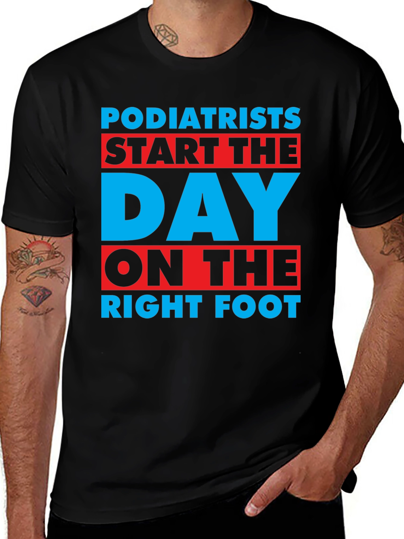 Podiatrist T-Shirt: Start the Day on the Right Foot