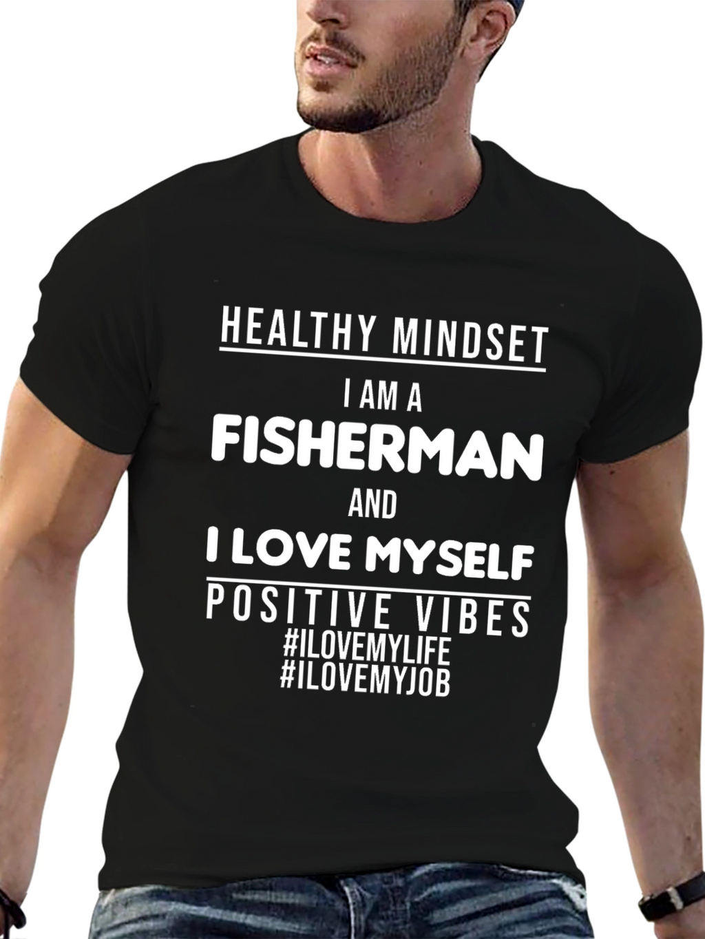 Fisherman T-Shirt - Healthy Mindset Positive Vibes