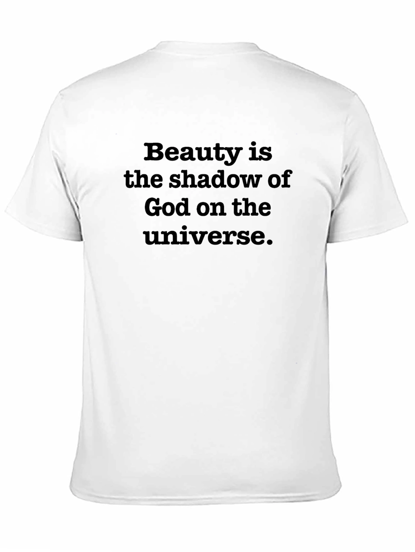 Beauty is the Shadow of God T-Shirt