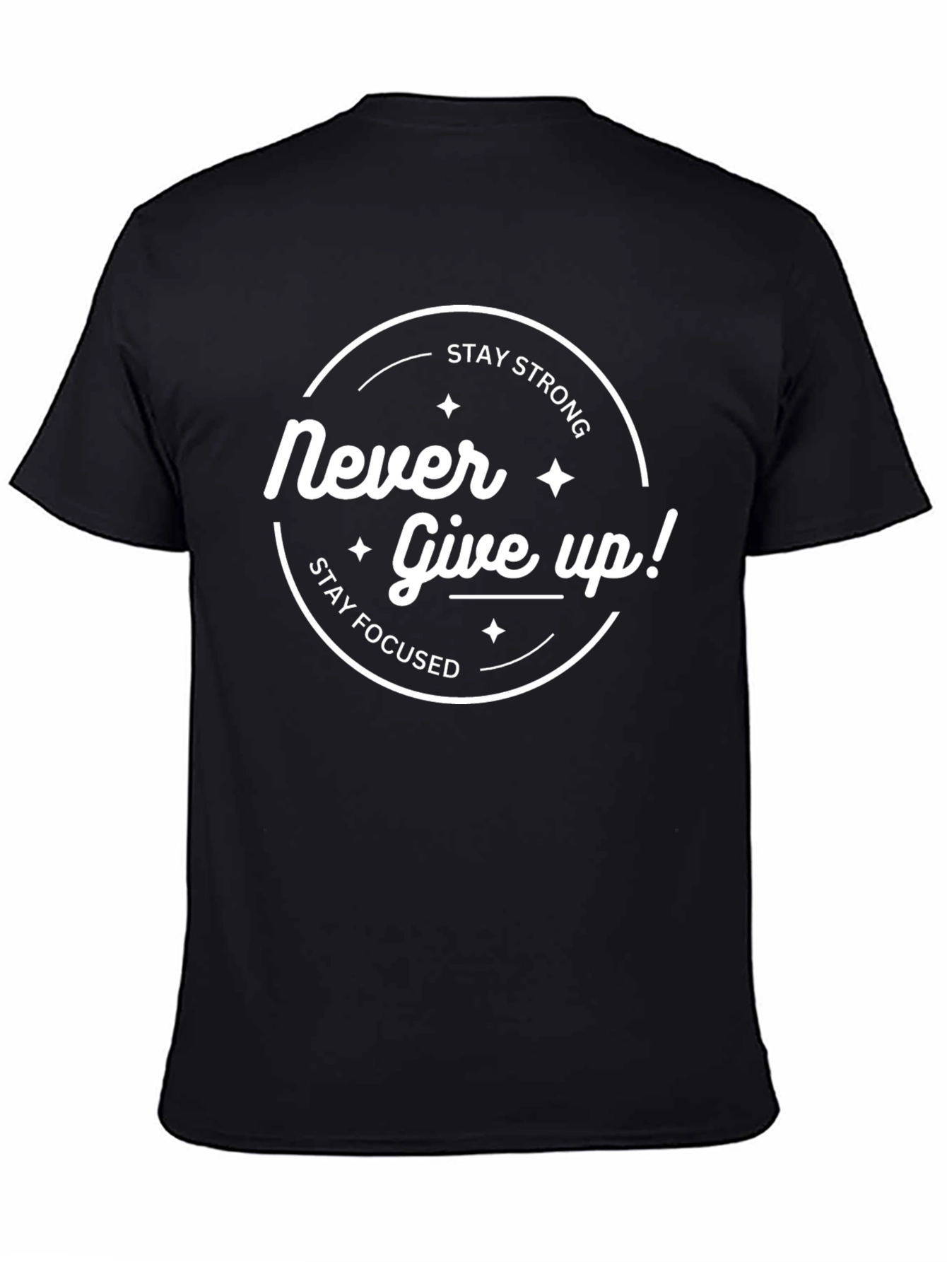 Never Give Up Motivational T-Shirt