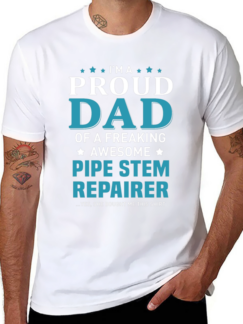 Proud Dad Pipe Stem Repairer Graphic Tee