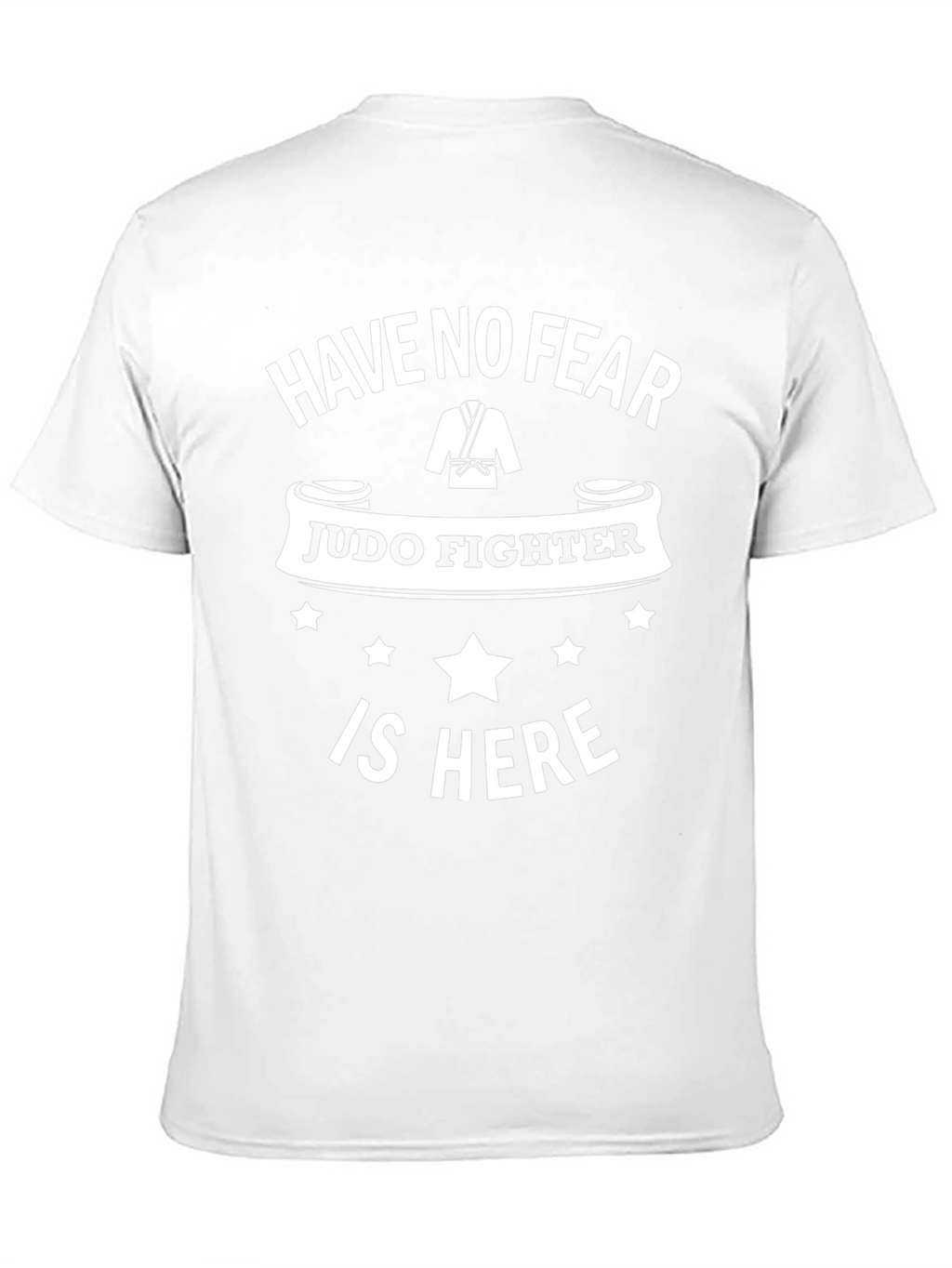 Judo Fighter Graphic Tee - Have No Fear T-Shirt
