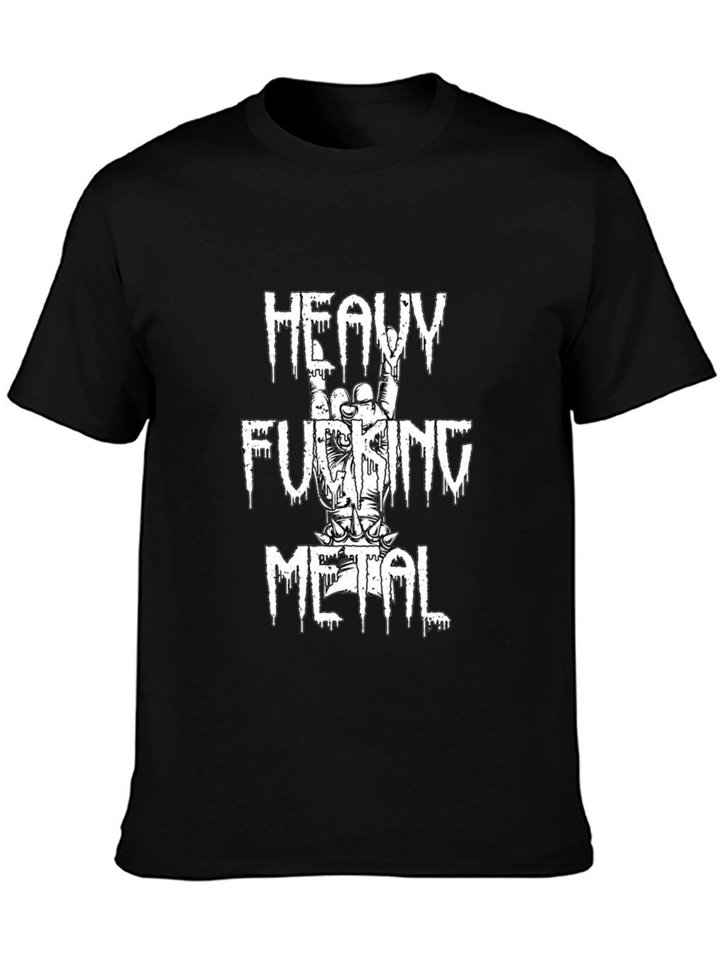 Heavy Fucking Metal T-Shirt