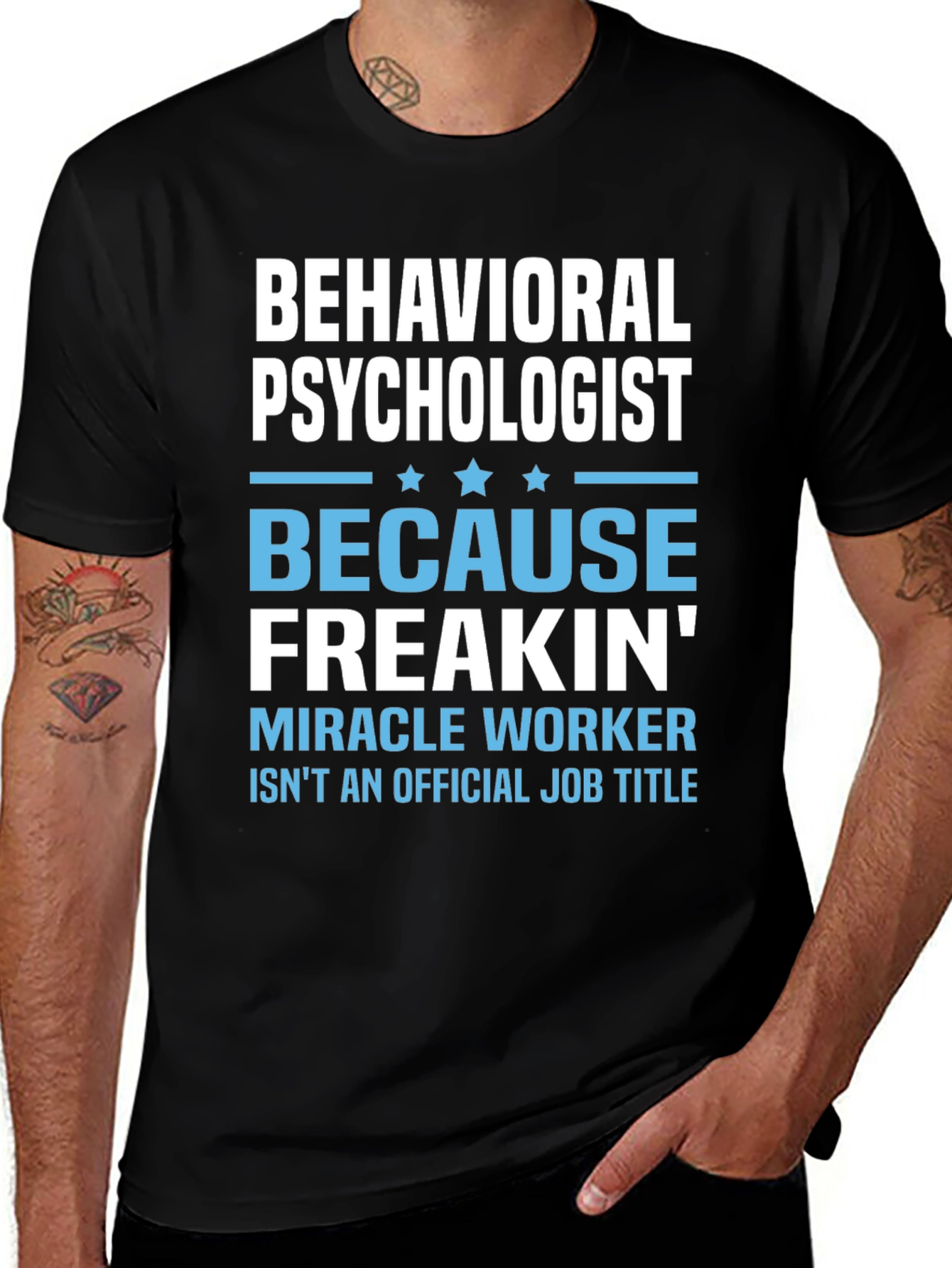 Behavioral Psychologist Novelty T-Shirt