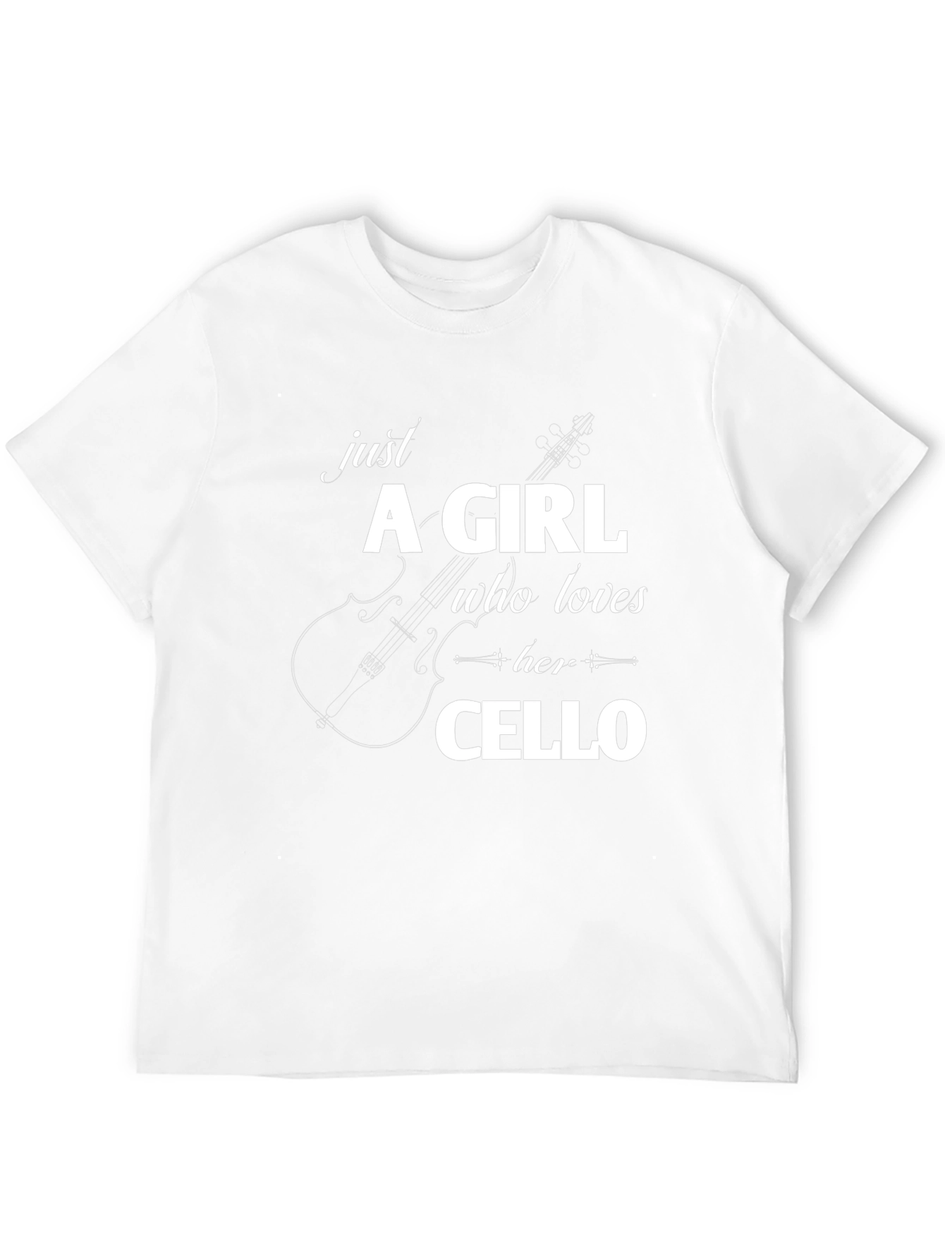 Just A Girl Who Loves Her Cello T-Shirt