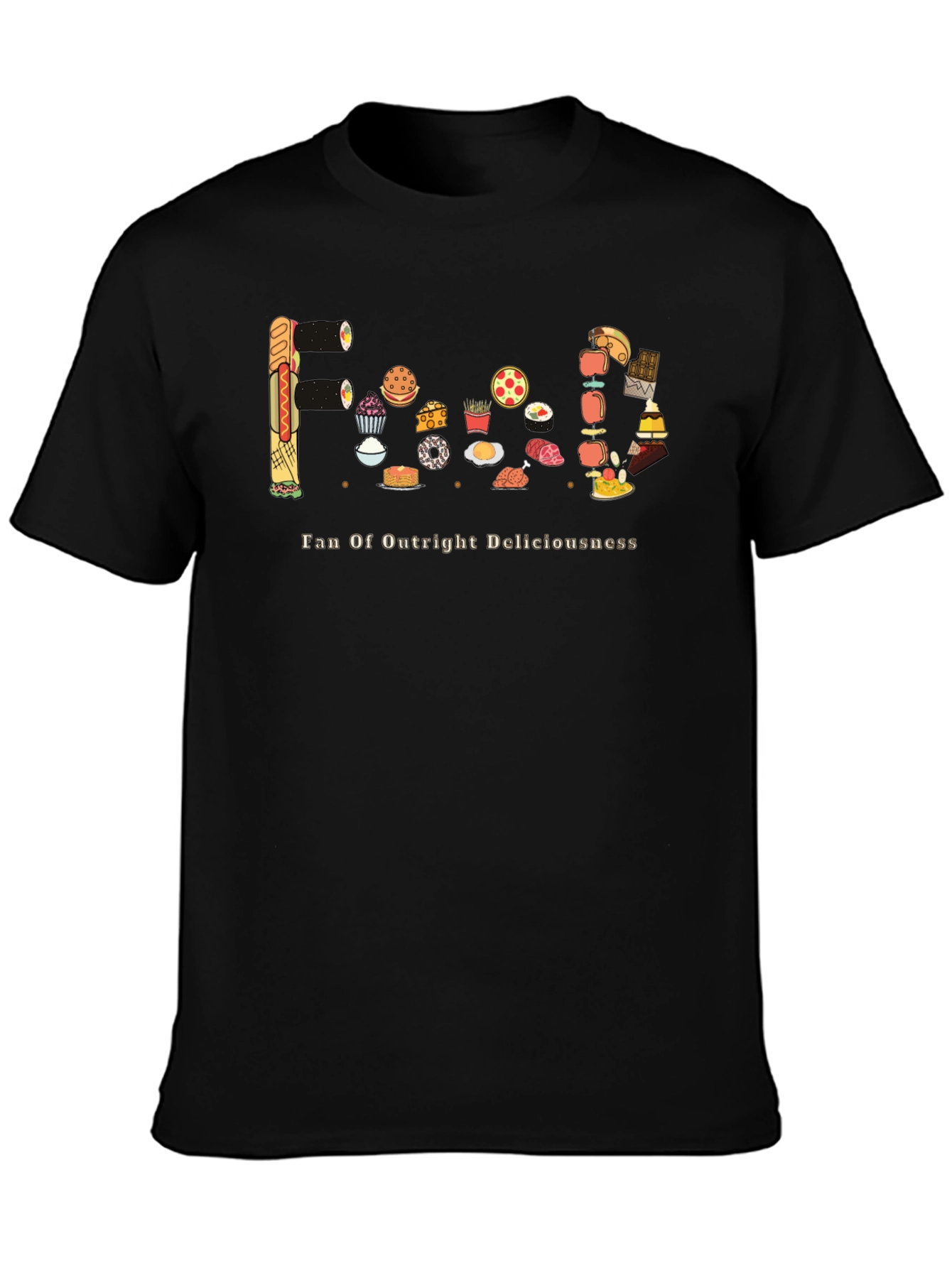 Foodie Graphic Tee - Fan of Outright Deliciousness