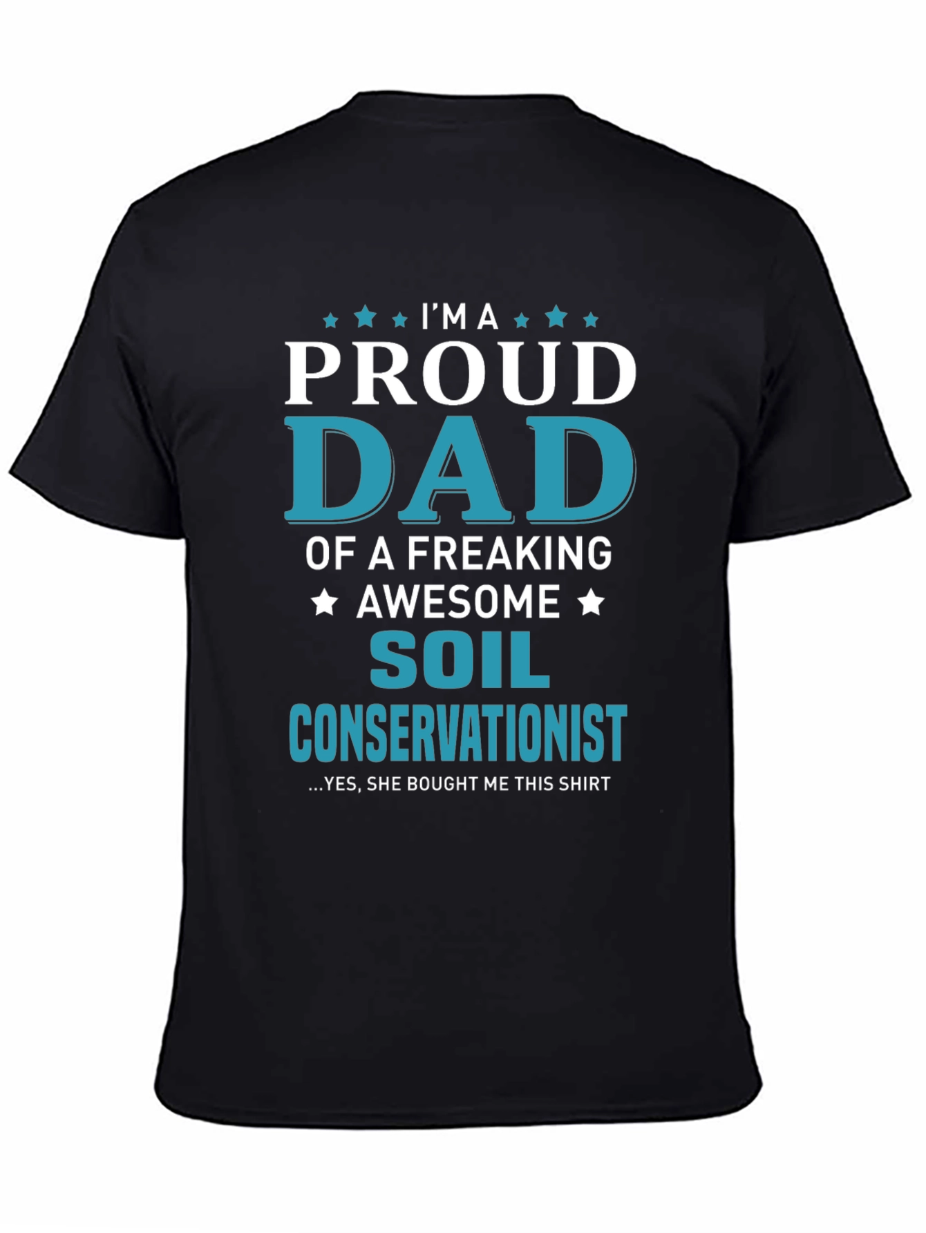Proud Dad of Soil Conservationist T-Shirt