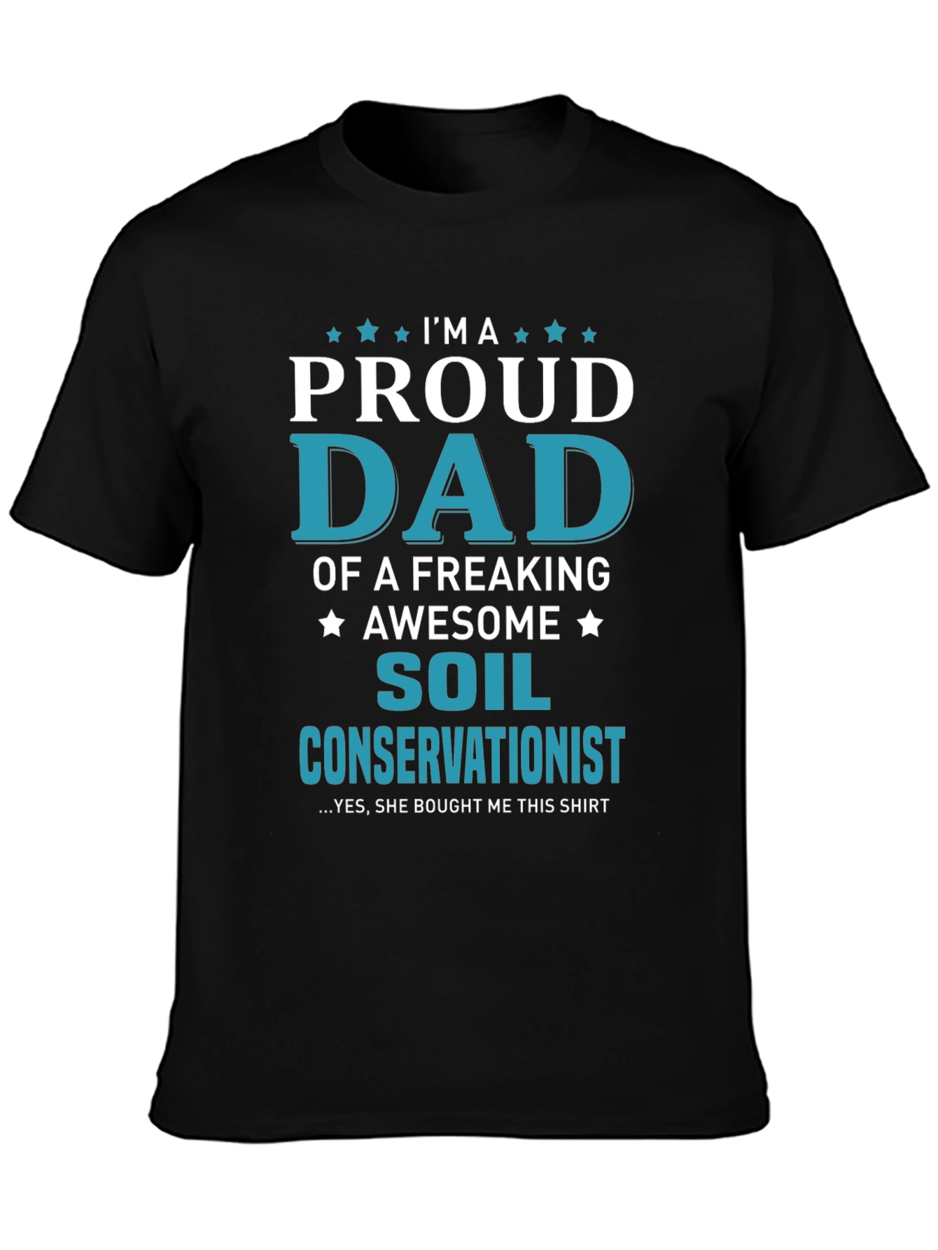 Proud Dad of Soil Conservationist T-Shirt