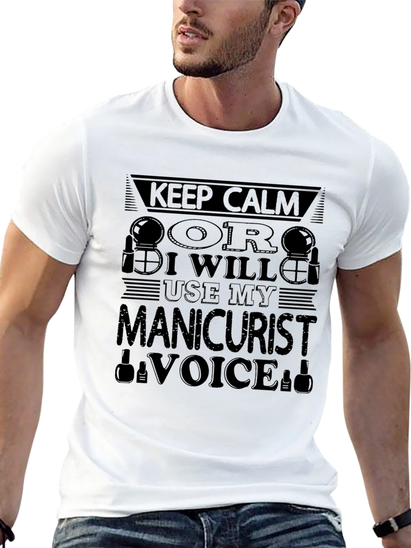 Manicurist Voice T-Shirt - Keep Calm Design