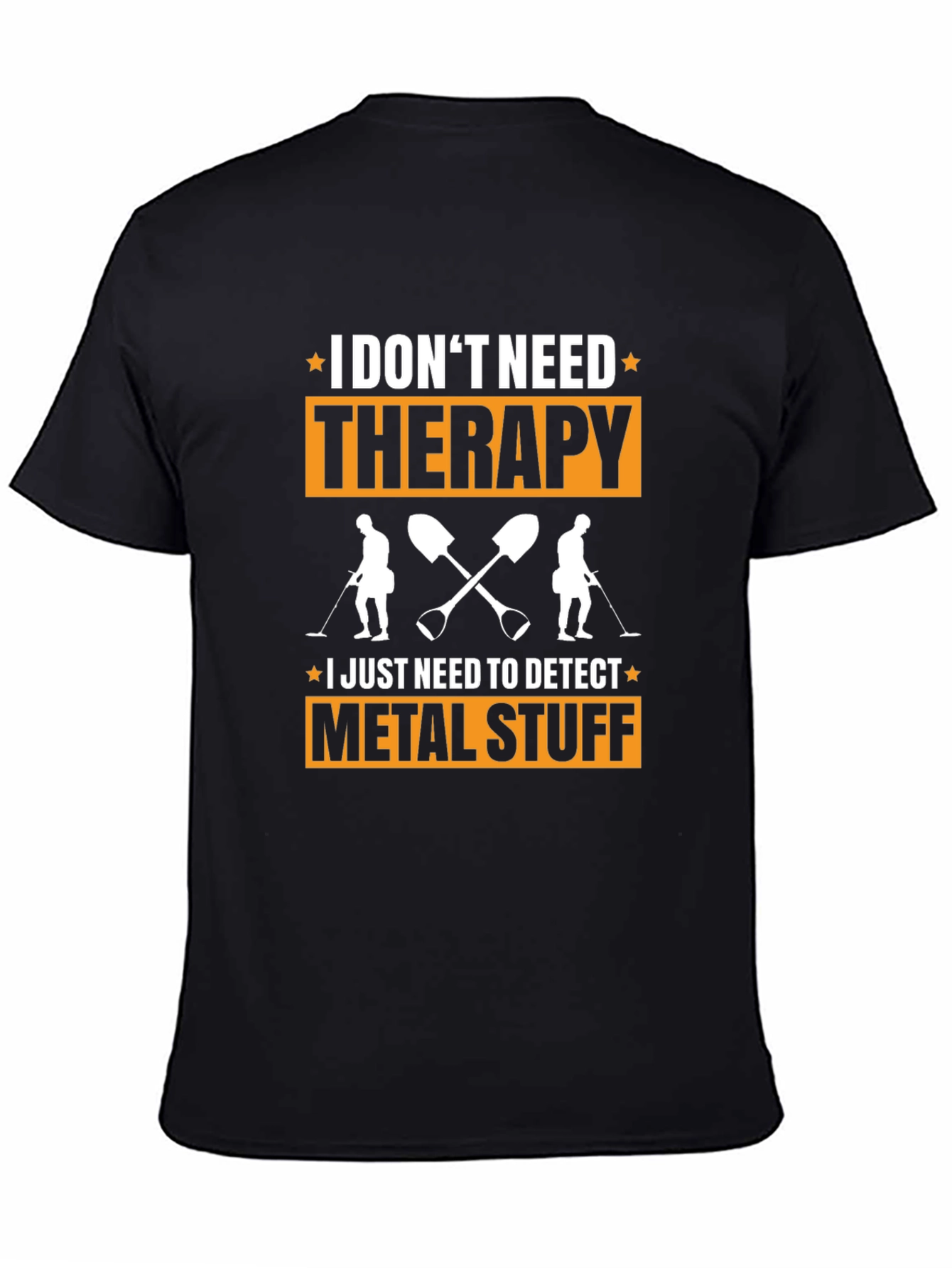 Metal Detecting T-Shirt: No Therapy Needed!