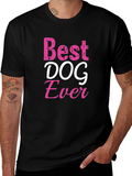 Best DOG Ever Graphic T-Shirt
