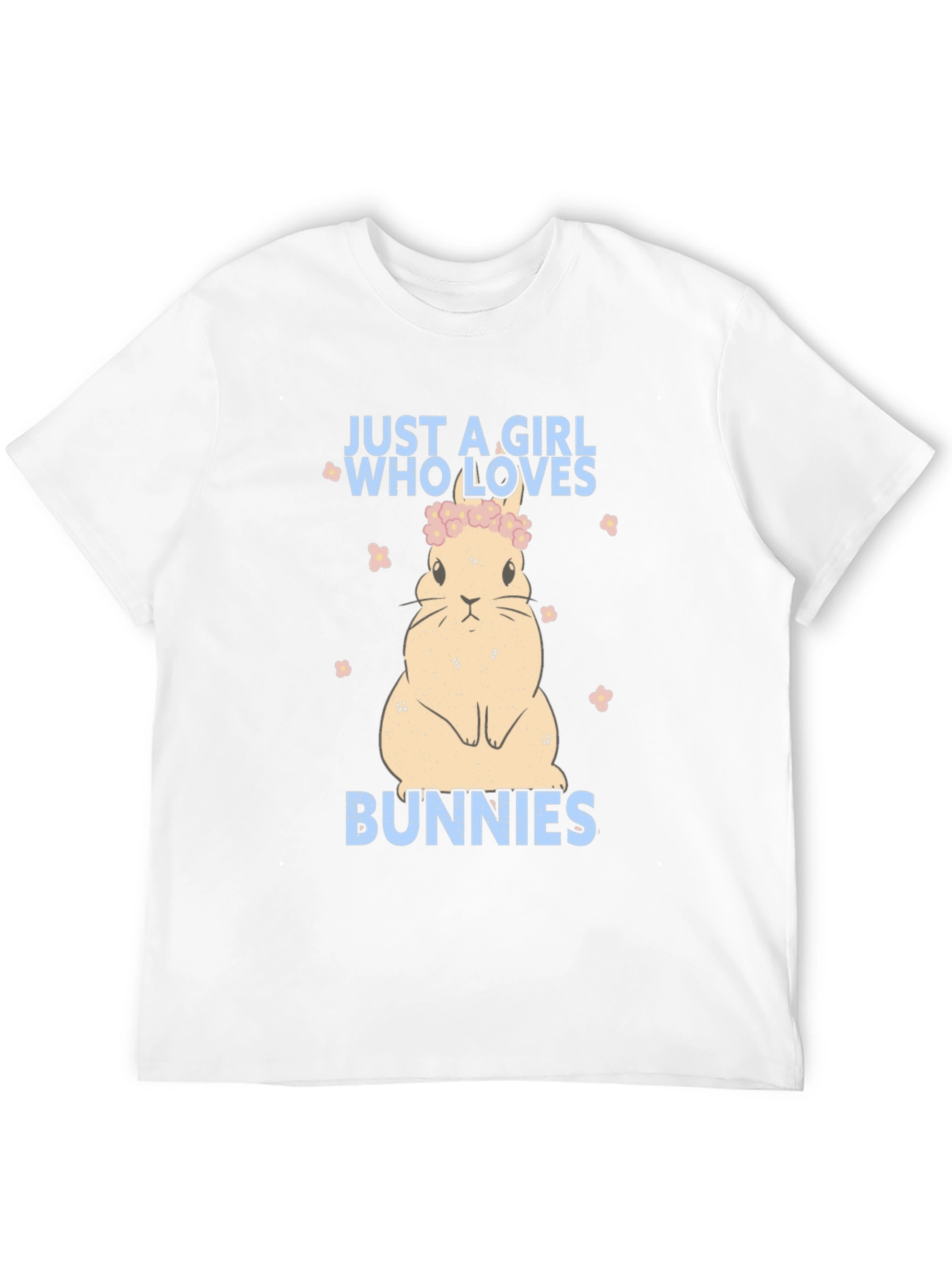 Just a Girl Who Loves Bunnies T-Shirt