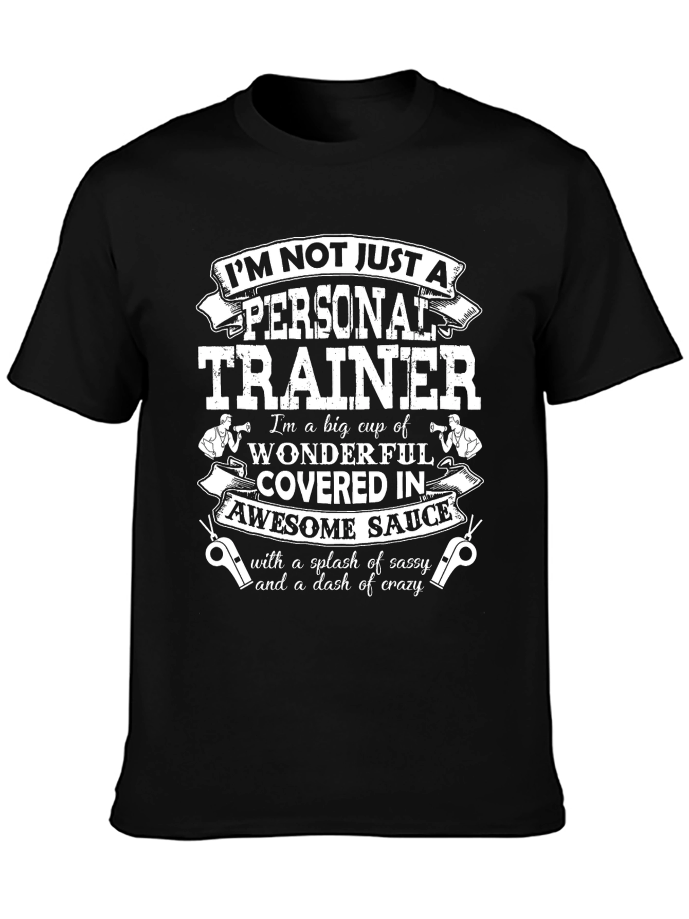 Personal Trainer Sassy & Crazy Black T-Shirt