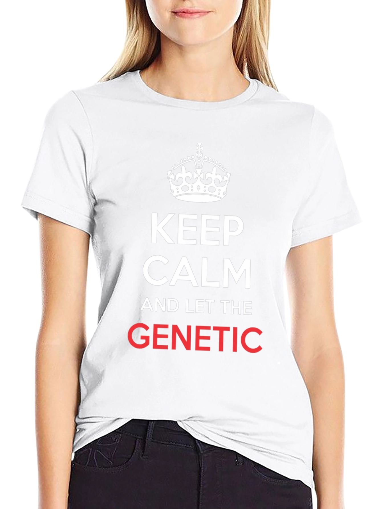 Keep Calm & Let The Genetic T-Shirt