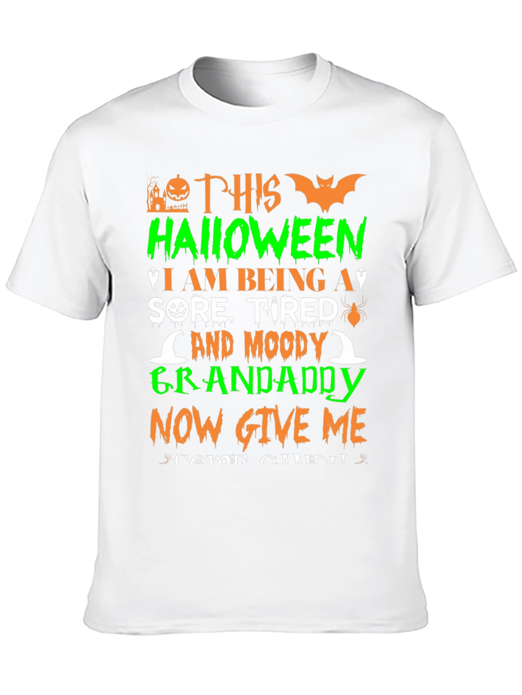 Halloween Grandaddy T-Shirt - Sore Tired & Moody!