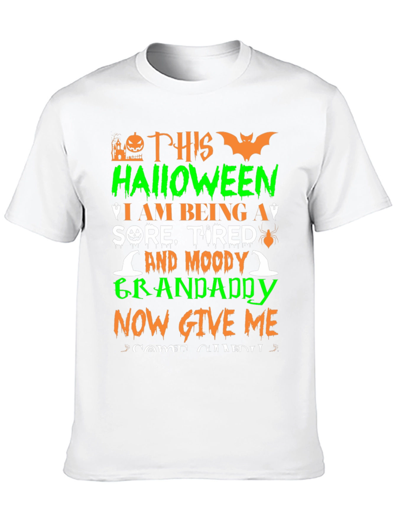 Halloween Grandaddy T-Shirt - Sore Tired & Moody!