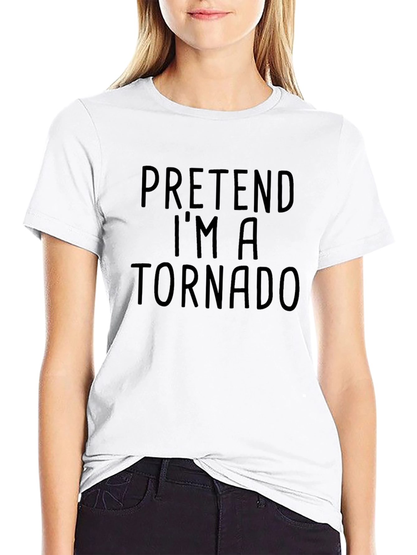 Pretend Im a Tornado T-Shirt