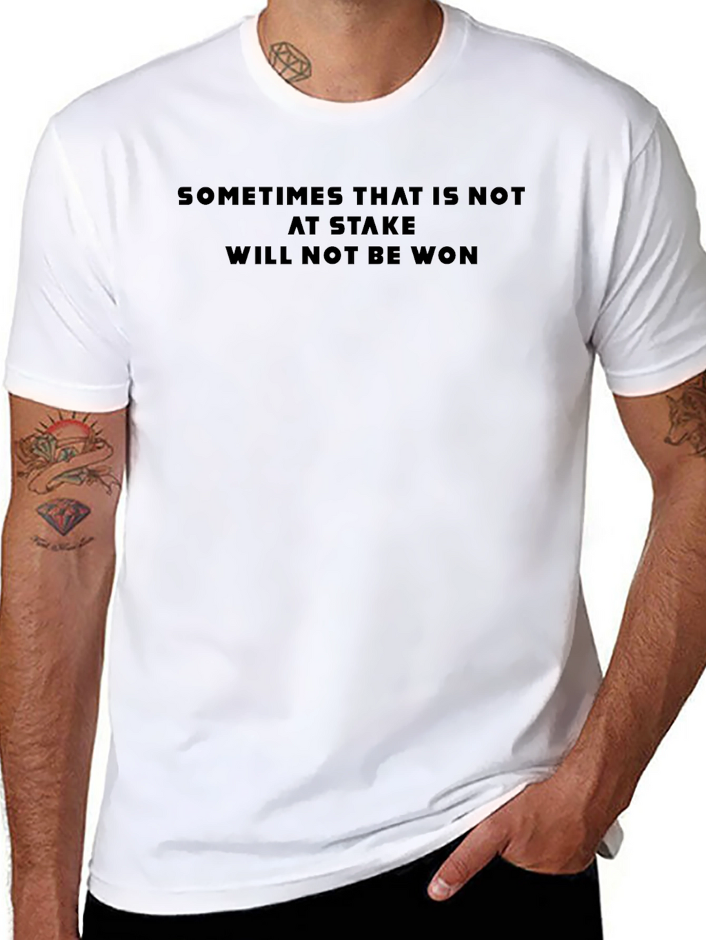 Sometimes That is Not at Stake Tee