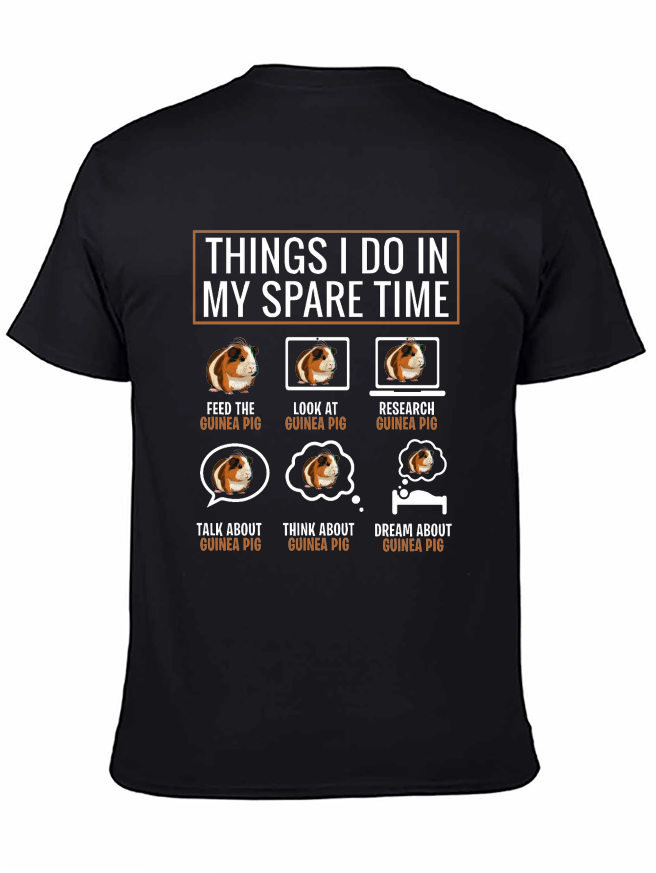 Guinea Pig Lover T-Shirt | Things I Do In My Spare Time