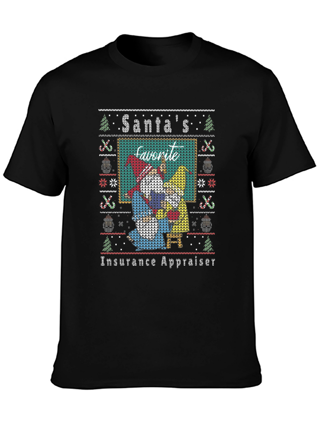 Santas Favorite Insurance Appraiser Ugly Christmas Sweater T-Shirt