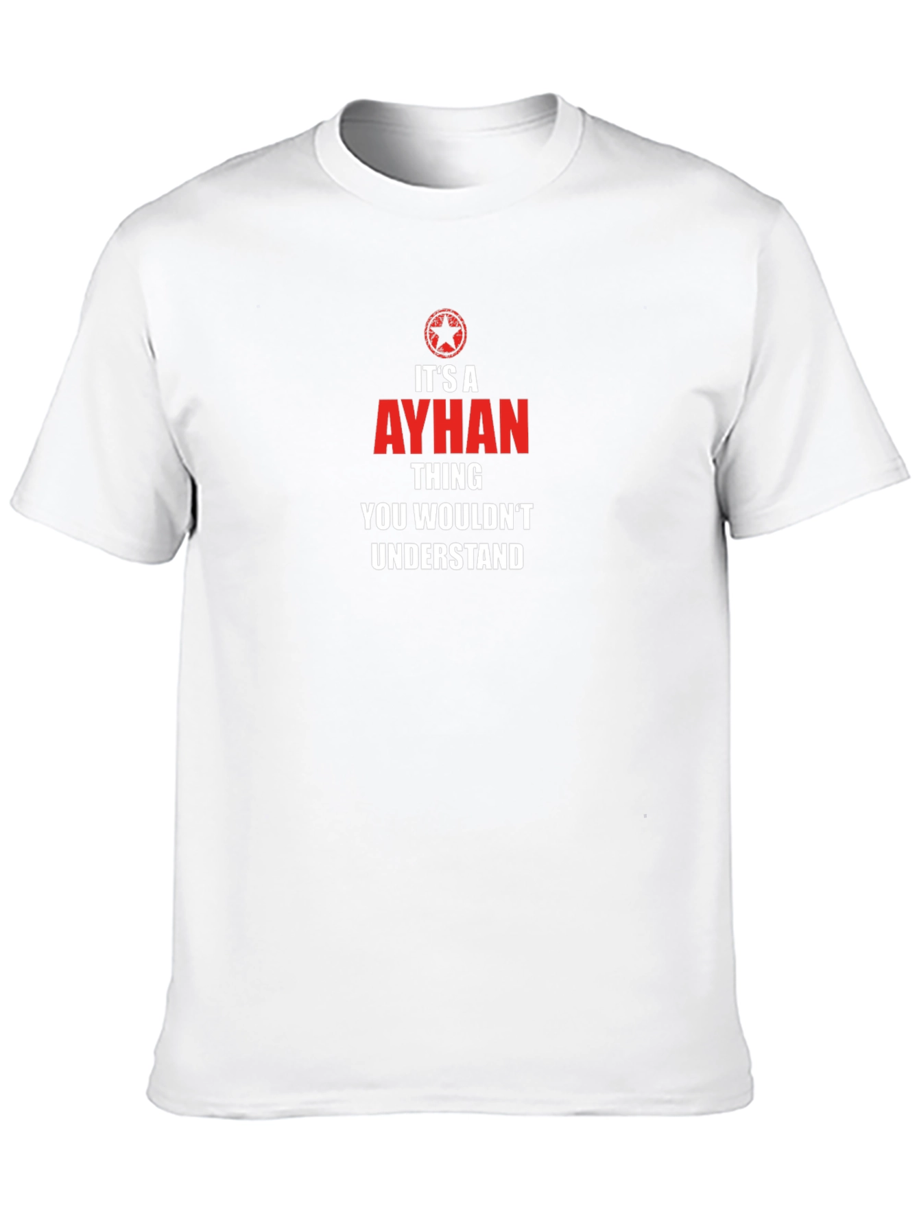 Ayhan Thing T-Shirt - You Wouldnt Understand Tee