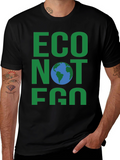 Eco Not Ego Earth T-Shirt