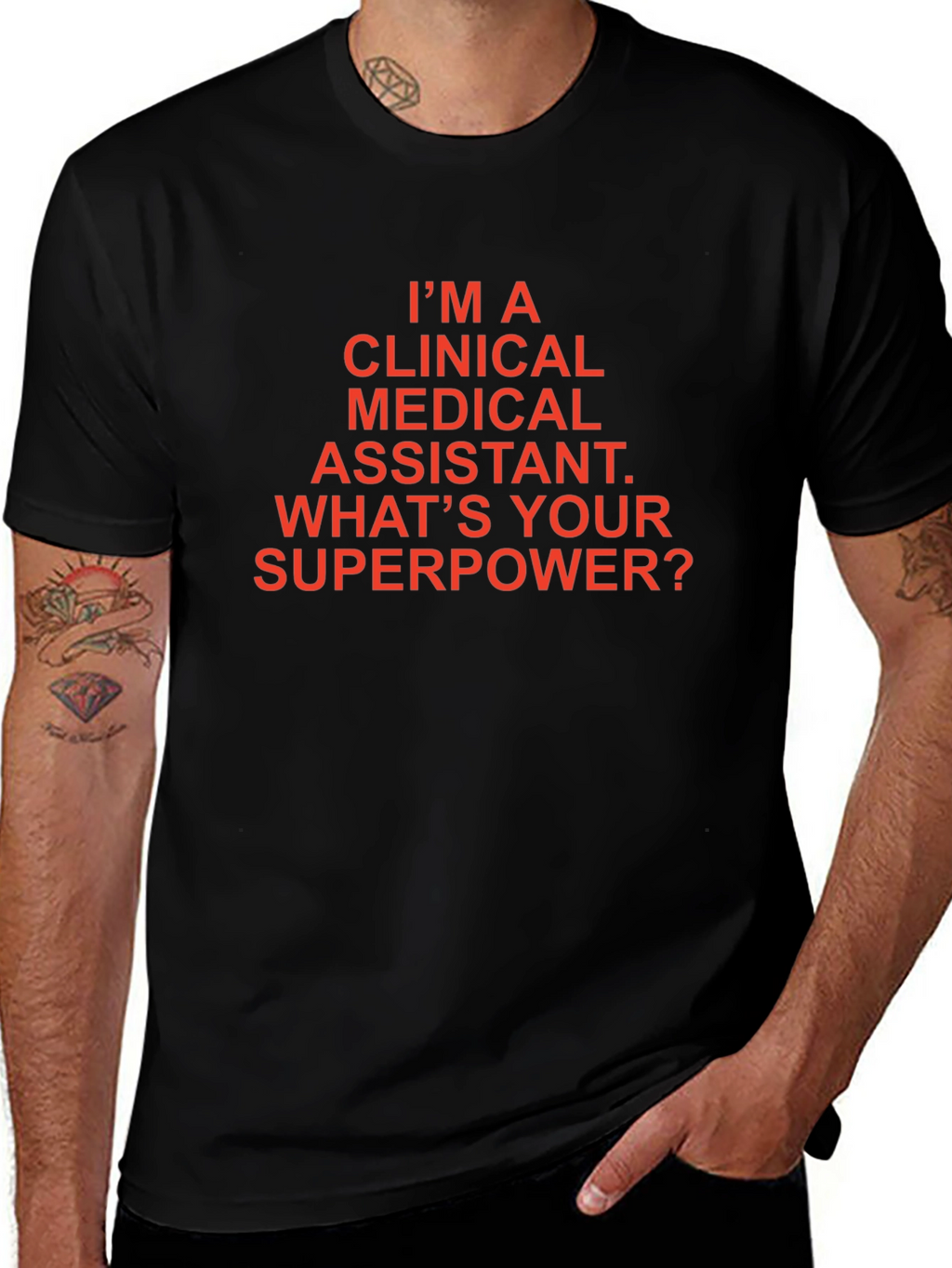 Clinical Medical Assistant Superpower T-Shirt