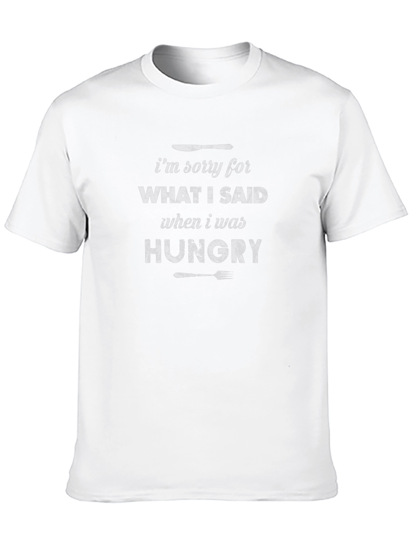 Funny Hungry T-Shirt - Apology Foodie Tee