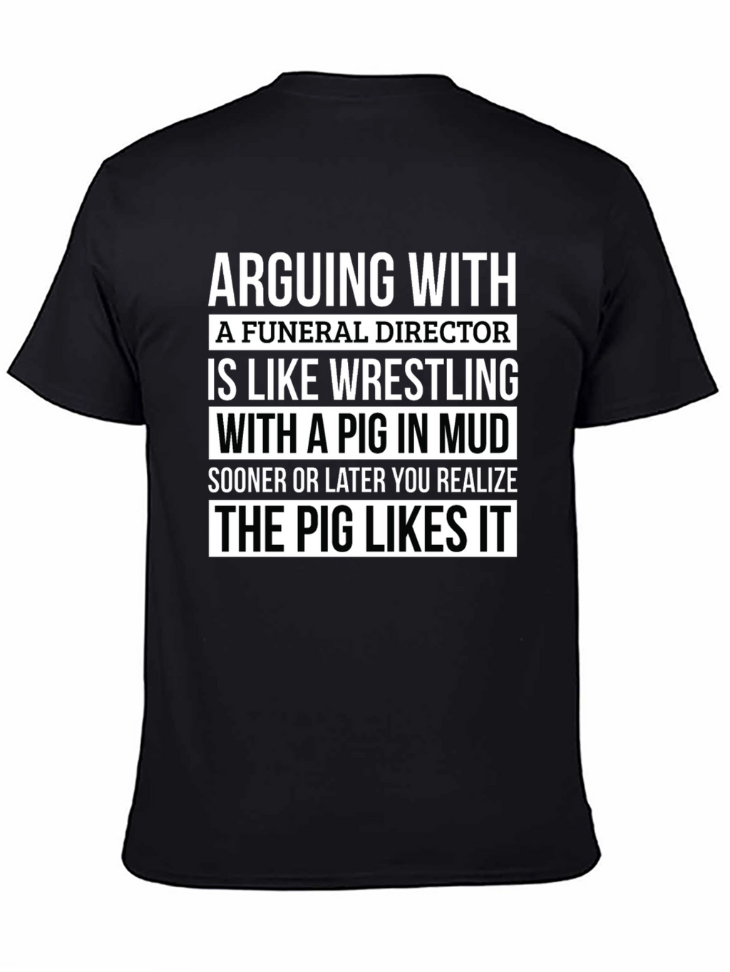 Funeral Director Pig Mud Wrestling Graphic T-Shirt