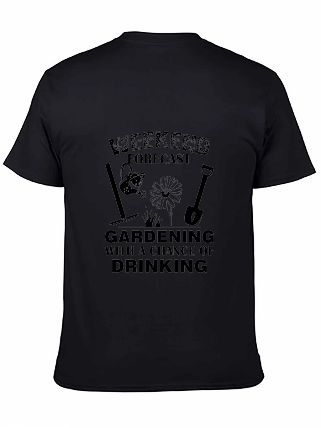 Gardening & Drinking Weekend Forecast T-Shirt