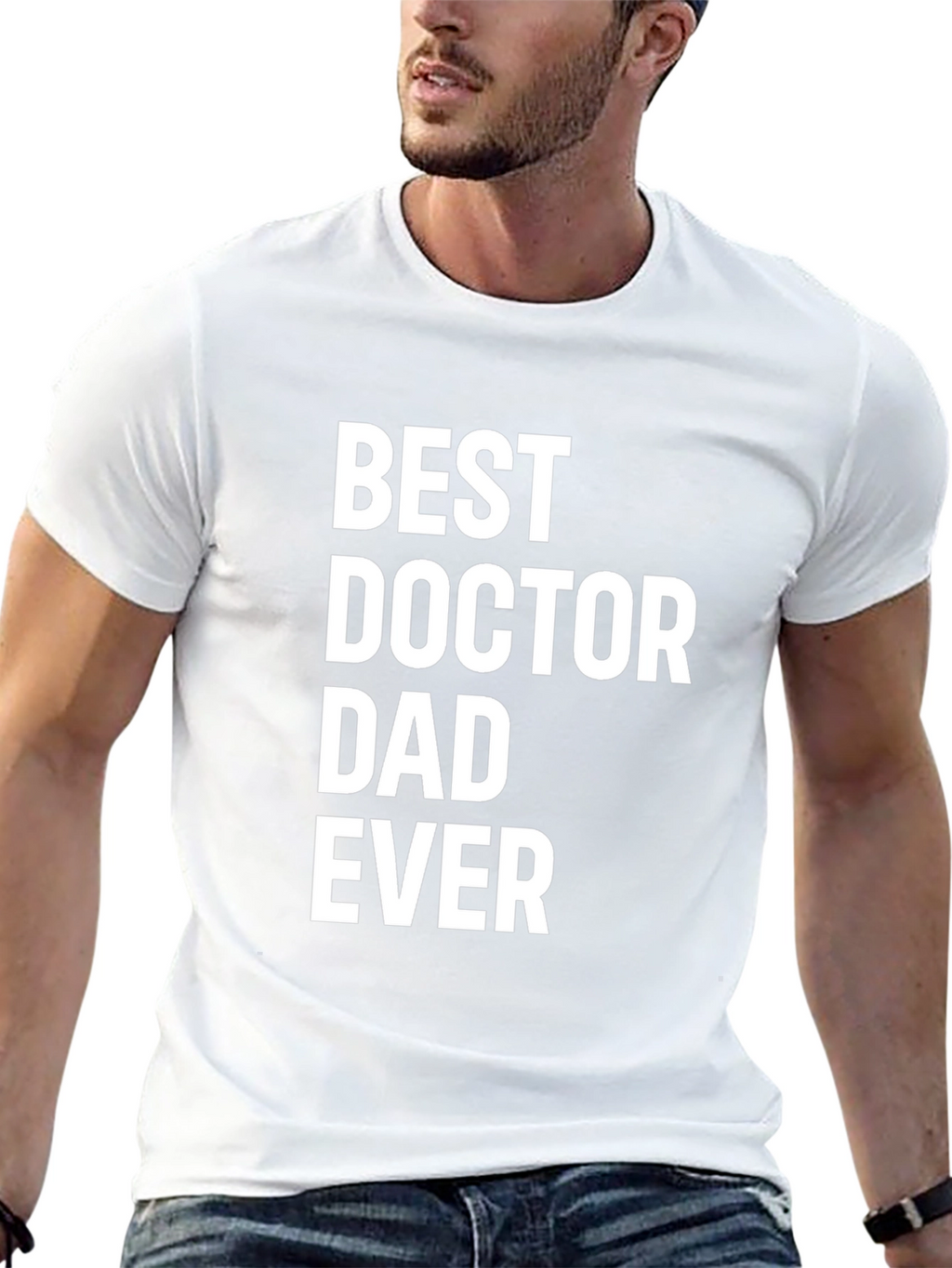 Best Doctor Dad Ever Graphic Tee