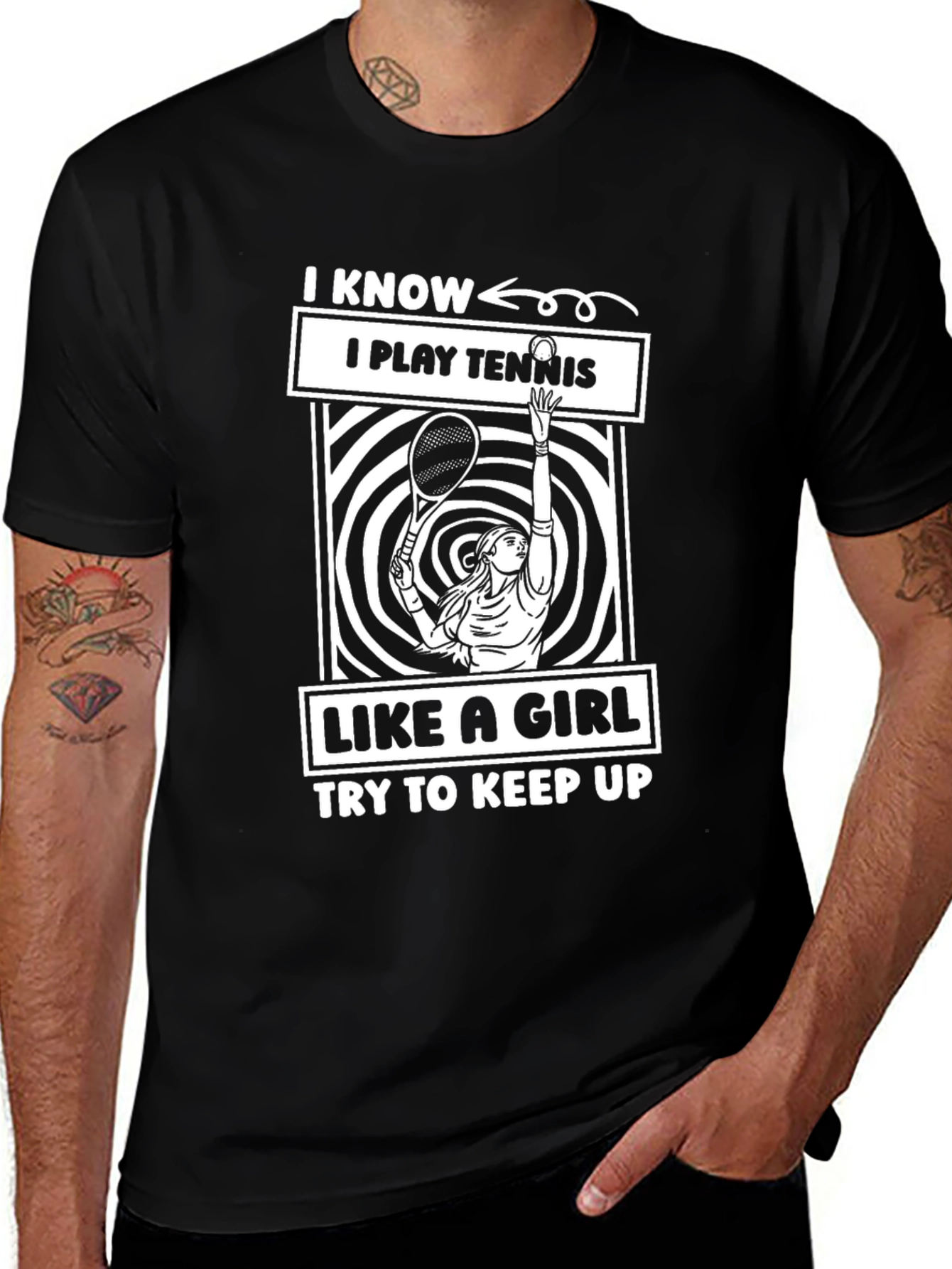 I Play Tennis Like a Girl T-Shirt